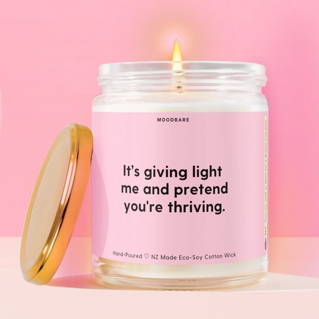 It’s giving light me and pretend you're thriving. Moodbare