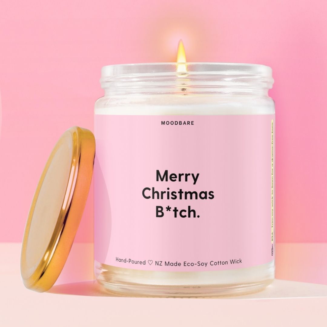 Merry Christmas B*tch. Moodbare